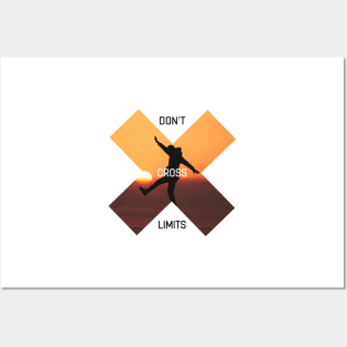 Don’t cross limits Posters and Art